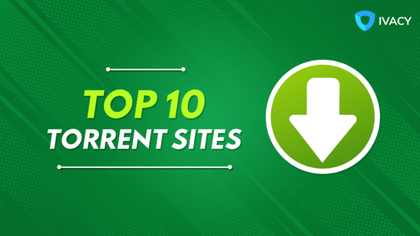 Top 15 Best Torrent Sites September 2021 (Updated)